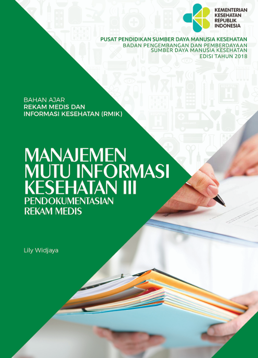 Cover Manajemen Mutu Informasi Kesehatan III Pendokumentasian Rekam Medis