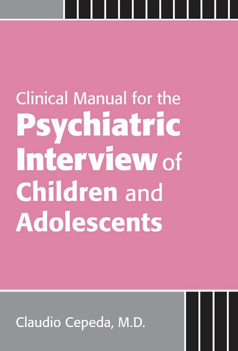 Cover Clinical Manual for the  Psychiatric Interview  of Children and  Adolescents